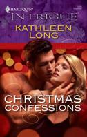 Christmas Confessions (Harlequin Intrigue #1098) 0373693656 Book Cover