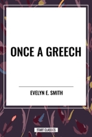 Once a Greech 1515450430 Book Cover