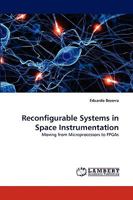 Reconfigurable Systems in Space Instrumentation 3838345592 Book Cover
