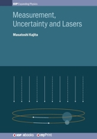 Measurement, Uncertainty and Lasers 0750323299 Book Cover