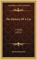 The History Of A Lie: A Study 1164152025 Book Cover