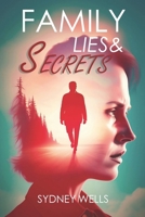 Family Lies & Secrets B0BHJGVQBK Book Cover