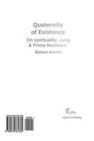 Quaternity of Existence: On Spirituality, Jung & Prime Numbers 0979661382 Book Cover