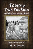 Tommy Two Pockets: and The Posse of the Marsh B0B7QTTVYS Book Cover