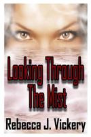 Looking Through The Mist 1720447691 Book Cover