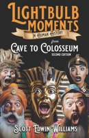 Lightbulb Moments in Human History: from Cave to Colosseum 176406724X Book Cover