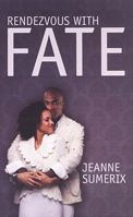 Rendezvous With Fate (Indigo: Sensuous Love Stories) 1585712825 Book Cover