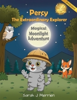 Percy The Extraordinary Explorer 1835387586 Book Cover
