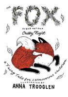 The Fox Went Out On A Chilly Night 1517569826 Book Cover