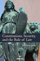 Constitutions, Security, and the Rule of Law 1617700835 Book Cover