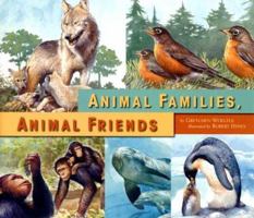 Animal Families, Animal Friends 155971901X Book Cover