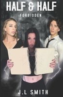 Half & Half: Forbidden B09BGPD2KQ Book Cover