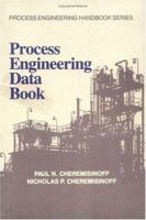 Process Engineering Data Book (Occupational Safety and Health Guide Series) 1566762243 Book Cover