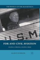 FDR and Civil Aviation 1349290300 Book Cover