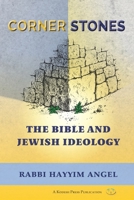 Cornerstones: The Bible and Jewish Ideology 1947857436 Book Cover