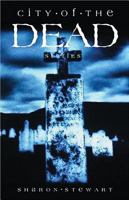 City of the Dead: Stories 0889952299 Book Cover