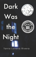 Dark Was the Night: A Novella B09FCFPBLR Book Cover