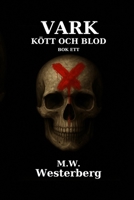 Vark: Kött och Blod B0FSSKHN6G Book Cover