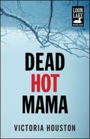 Dead Hot Mama 0425193322 Book Cover