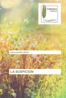 LA SUSPICION 6202297905 Book Cover