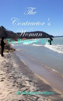 The Contractor's Woman: To Protect You 0359795560 Book Cover