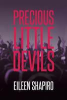 Precious Little Devils 1683481275 Book Cover