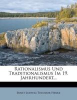 Rationalismus Und Traditionalismus Im 19. Jahrhundert 3741121266 Book Cover