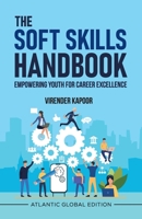 The Soft Skills Handbook: Empowering Youth for Career Excellence 8126944919 Book Cover