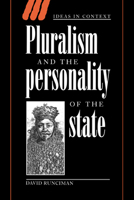 Pluralism and the Personality of the State (Ideas in Context) 0521022630 Book Cover