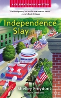 Independence Slay 0425252566 Book Cover