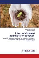 Effect of different herbicides on soybean 6205514044 Book Cover