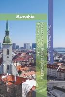 Panache in the Heart of Slovakia a Traveler's Adventure: Slovakia with Panache: Stylish Guide to Historical Castles (Panache European Guides) B0F148SMZW Book Cover