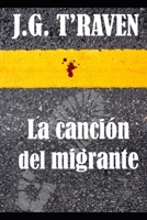 La canci�n del migrante B0841BFR7K Book Cover
