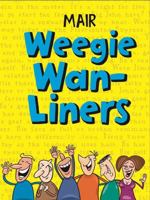 Mair Weegie WAN-Liners 1845027027 Book Cover
