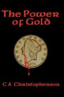 The Power of Gold 1449569730 Book Cover