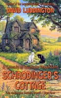 Schrodinger's Cottage 1909224502 Book Cover