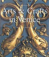 Arts and Crafts in Venice 382902908X Book Cover
