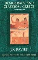 Democracy and Classical Greece 0674196074 Book Cover