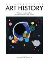 An Abbreviated Art History: Western Traditions from the Renaissance to the Present 1516529367 Book Cover