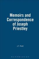 Memoirs and Correspondence of Joseph Priestley (Rare Biographical Sources) 1855069806 Book Cover