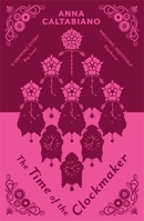 The Time of the Clockmaker 147320044X Book Cover