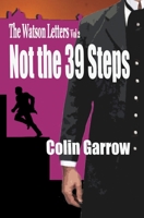 Not the 39 Steps 153532760X Book Cover