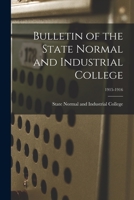 Bulletin of the State Normal and Industrial College; 1915-1916 1015321380 Book Cover