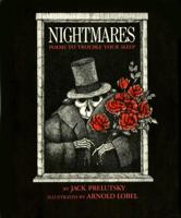 Nightmares: Poems to Trouble Your Sleep 0688045898 Book Cover