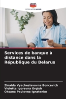 Services de banque à distance dans la République du Belarus 6209783368 Book Cover