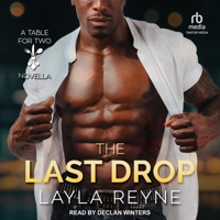 The Last Drop: A Table for Two Novella B0FC6NLWYF Book Cover