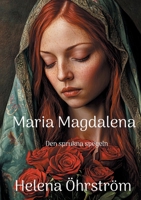 Maria Magdalena: Den sprukna spegeln (Swedish Edition) 9180808212 Book Cover