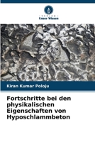 Fortschritte bei den physikalischen Eigenschaften von Hyposchlammbeton (German Edition) 6207165454 Book Cover