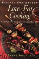 Recipes Healthlow Fat Cooking 0722531729 Book Cover