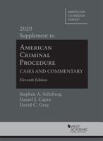 American Criminal Procedure: Cases and Commentary, 11th, 2020 Supplement (American Casebook Series) 1684678935 Book Cover